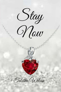 Stay Now (Stay Series) Stay Now (Stay Series)