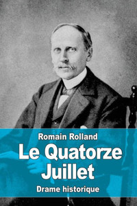 Le Quatorze Juillet (French Edition)
