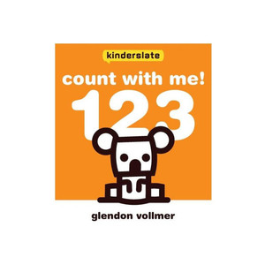 Count With Me! 123: A Kinderslate Counting Book