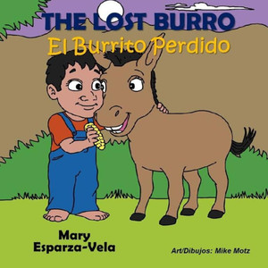 The Lost Burro/El Burrito Perdido The Lost Burro/El Burrito Perdido