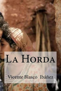 La Horda (Spanish Edition) La Horda (Spanish Edition)