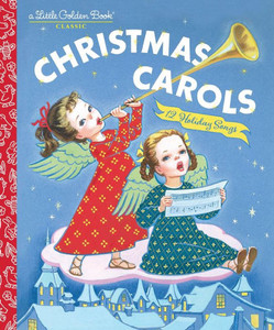 Christmas Carols (Little Golden Book)