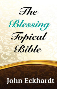 The Blessing Topical Bible The Blessing Topical Bible