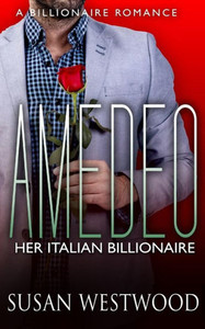 Amedeo, Her Italian Billionaire