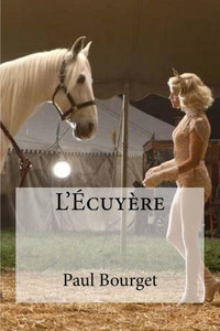 L'Ecuyere (French Edition) L'Ecuyere (French Edition)