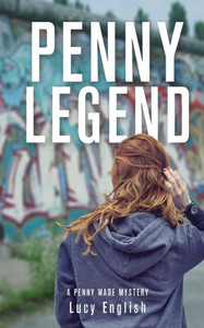 Penny Legend (Penny Wade Mysteries) Penny Legend (Penny Wade Mysteries)