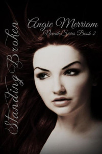 Standing Broken (Neveah)