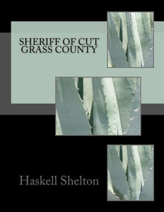 Sheriff Of Cut Grass County