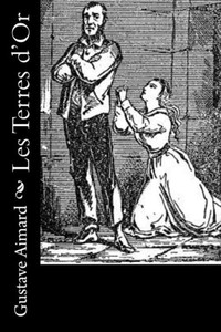 Les Terres DOr (French Edition) Les Terres DOr (French Edition)