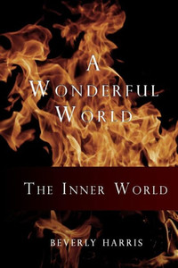 The Inner World (A Wonderful World) The Inner World (A Wonderful World)
