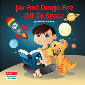 Jay And Dingo Are Off To Space (Level D)