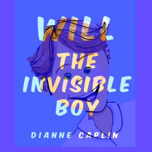 Will - The Invisible Boy Will - The Invisible Boy