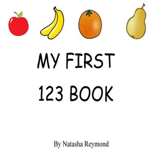 My First 123 Book My First 123 Book