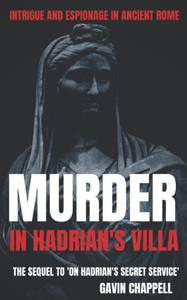 Murder In Hadrian'S Villa (On Hadrian'S Secret Service)