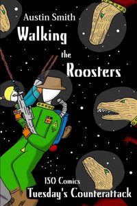 Walking The Roosters: Tuesday'S Counterattack Walking The Roosters: Tuesday'S Counterattack