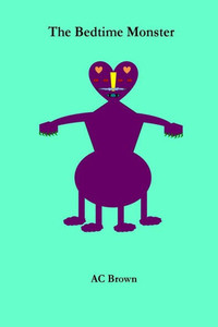 The Bedtime Monster The Bedtime Monster
