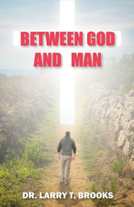 Between God And Man Between God And Man