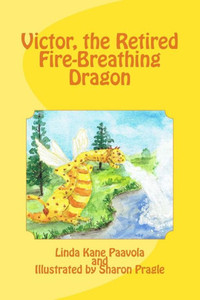 Victor, The Retired Fire-Breathing Dragon Victor, The Retired Fire-Breathing Dragon