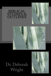Biblical Studies & Outlines Biblical Studies & Outlines