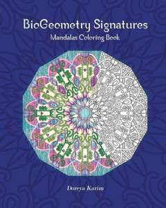 Biogeometry Signatures Mandalas Coloring Book Biogeometry Signatures Mandalas Coloring Book