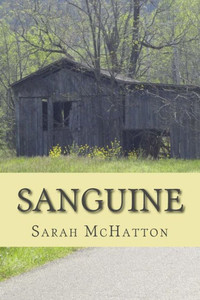 Sanguine: A Poetry Collection Sanguine: A Poetry Collection
