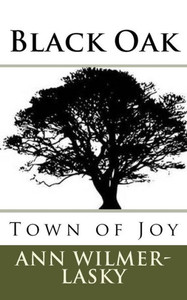 Black Oak: Town Of Joy