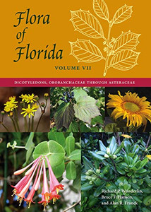 Flora of Florida, Volume VII: Dicotyledons,  Orobanchaceae through Asteraceae