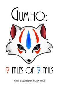 Gumiho: 9 Tales Of 9 Tails Gumiho: 9 Tales Of 9 Tails