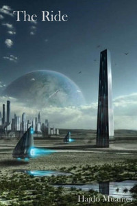The Ride: Science Fiction Short Story