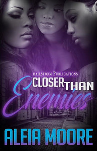 Closer Than Enemies Closer Than Enemies