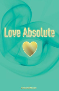 Love Absolute Love Absolute