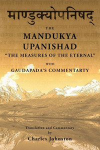 Mandukya Upanishad: With GaudapadaS Commentary Mandukya Upanishad: With GaudapadaS Commentary