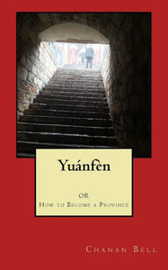 Yuanfen Or How To Become A Province