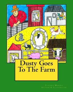 Dusty Goes To The Farm (Where Is Dusty?) Dusty Goes To The Farm (Where Is Dusty?)