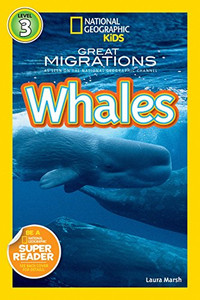 National Geographic Readers: Great Migrations Whales National Geographic Readers: Great Migrations Whales