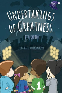 Undertakings Of Greatness (The Dream Cap Series)