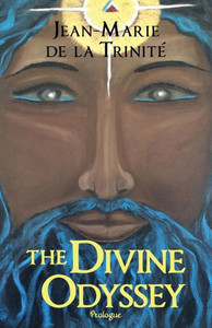 The Divine Odyssey: Prologue (Trinity)