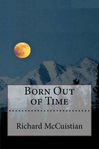 Born Out Of Time Born Out Of Time