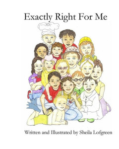 Exactly Right For Me: When I Grow Up Exactly Right For Me: When I Grow Up
