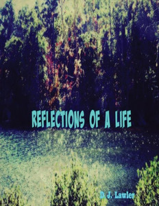 Reflections Of A Life