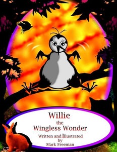 Willie The Wingless Wonder