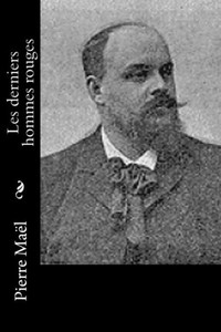 Les Derniers Hommes Rouges (French Edition) Les Derniers Hommes Rouges (French Edition)