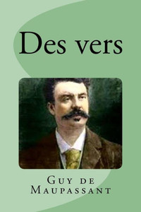 Des Vers (French Edition) Des Vers (French Edition)