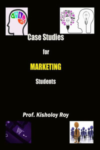 Case Studies For Marketing Students Case Studies For Marketing Students