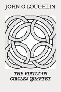 The Virtuous Circles Quartet The Virtuous Circles Quartet