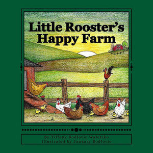 Little Rooster'S Happy Farm Little Rooster'S Happy Farm