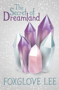 The Secret Of Dreamland
