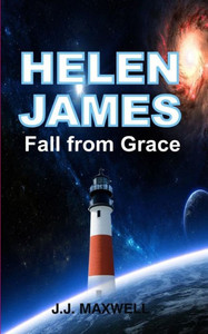 Helen James: Fall From Grace Helen James: Fall From Grace