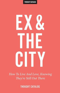 Ex And The City Ex And The City