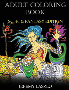 Adult Coloring Book: Sci-Fi And Fantasy Edition Adult Coloring Book: Sci-Fi And Fantasy Edition